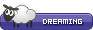 Current mood: Dreaming